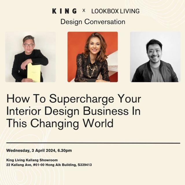 👏We’re super excited for the King Living @kingliving x Lookbox Living @lookbox_living event that’s happening tomorrow, 3 April at the King Living Kallang Showroom. 

In a design conversation titled “How to supercharge your interior design business in this changing world”, our speakers Tung Ching Yew, managing director of @sodasg and President of @sid_singapore, Nikki Hunt, principal of @nikkihuntsdesignintervention, and Wong Ker How, founding partner of @asolidplan will be sharing their insights with members of the interior design community.

Keep a lookout for our post event coverage, if you want to know what interior designers have to say about the business!

#lookboxliving #kinglivingsg #interiordesign #interior #interiors #interiordesigner #interiorinspiration #interiordesigns #design #designer #designinspiration #designinterior #designconversation #designconversations #panelist #speaker